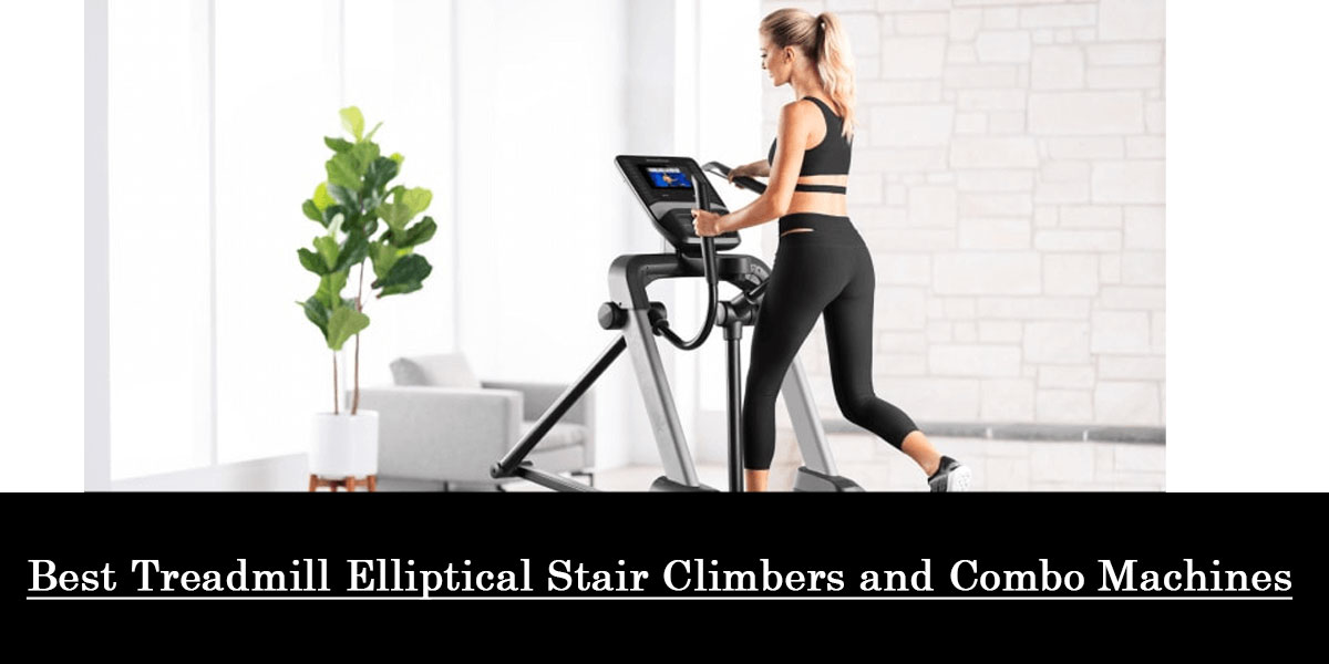 Best treadmill elliptical combo new arrivals