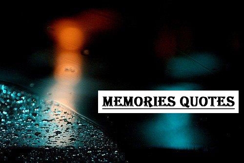 Best Old Memories Quotes